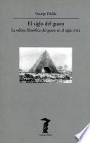 El siglo del gusto