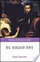 El siglo XVI