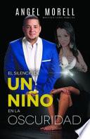 El Silencio de un niÑo en la Oscuridad