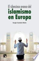 El silencioso avance del islamismo en Europa