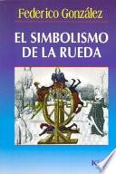 El Simbolismo de la Rueda