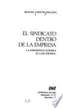 El sindicato dentro de la empresa
