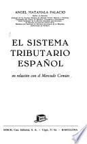 El sistema tributario español en relación con el Mercado Común