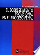 El Sobreseimiento provisional en el proceso penal