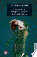 El sueño erótico en la poesía española de los siglos de oro