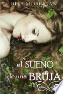 El sueo de una bruja / The Dream of a Witch