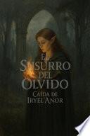 El Susurro del Olvido