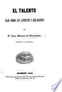 El Talento bajo Todos sus Aspectos y Relaciones