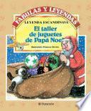 El taller de juguetes de Papá Noel