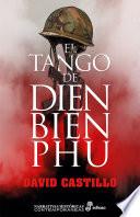 El tango de Dien Bien Phu