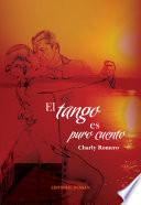 El tango es puro cuento