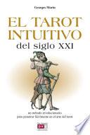 El tarot intuitivo del siglo XXI