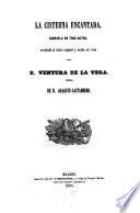 El Teatro ; Coleccion de obras dramaticas escogidas por los mejores autores