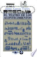 El teatro de los acontecimientos