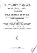 El teatro español en su aspecto moral y religioso