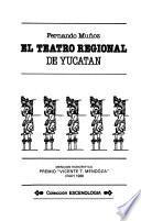 El teatro regional de Yucatán