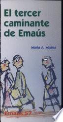 El tercer caminante de Emaús