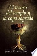 El tesoro del templo y la copa sagrada