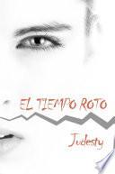 El Tiempo Roto