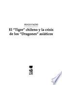 El tigre chileno y la crisis de los dragones asiáticos