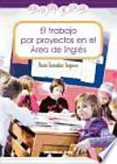 El trabajo por proyectos en el área de inglés