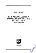 El trabajo y la salud laboral de las mujeres en Venezuela