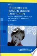 El Trastorno por Déficit de Atención (ADD-ADHD)