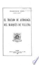 El tratado de astrología del marqués de Villena ...