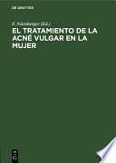 El tratamiento de la acné vulgar en la mujer