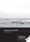 El trazo del horizonte