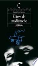 El tren de medianoche/ The Midnight Train