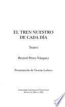El tren nuestro de cada día