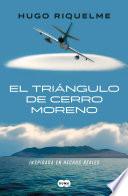 El triángulo de cerro moreno