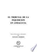El Tribunal de la Inquisición en Andalucía