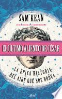 El último aliento de César