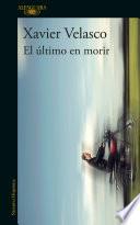 El último en morir / The Last to Die
