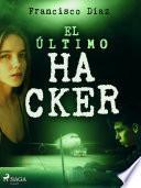 El último hacker