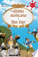 El último mohicano y Ben-Hur