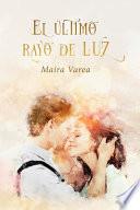 El último Rayo de Luz