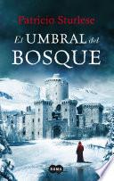 El umbral del bosque