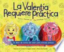 El Valentia Requiere Práctica: Un libro de teoría del color para artistas jóvenes: un libro de teoría del color para artistas jóvenes: Un libro de te
