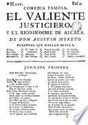 El valiente justiciero, y el rico hombre de Alcala