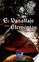 El Vasallaje de los Elementos