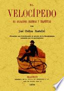 El velocípedo : sus aplicaciones higiénicas y terapéuticas