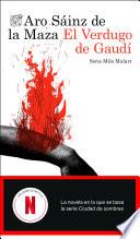 El Verdugo de Gaudí