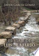 El viaje de Luis Fajardo