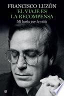 El viaje es la recompensa