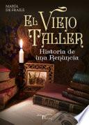 El viejo taller