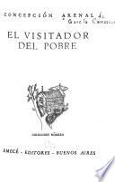 El visitador del pobre ...