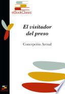 El visitador del preso (Anotado)